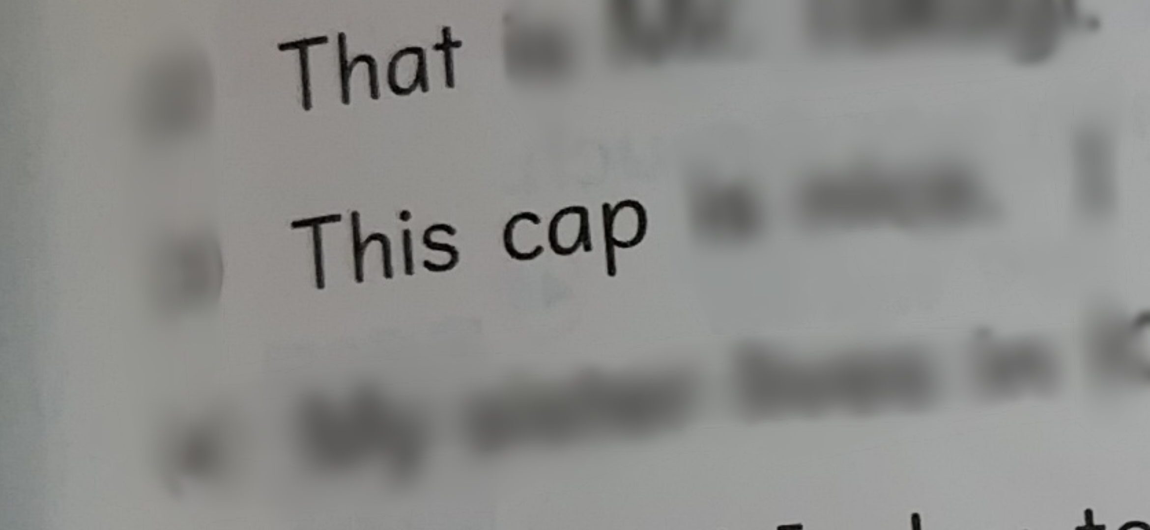 英語問題集の一部。
that、this capと
書いてある。